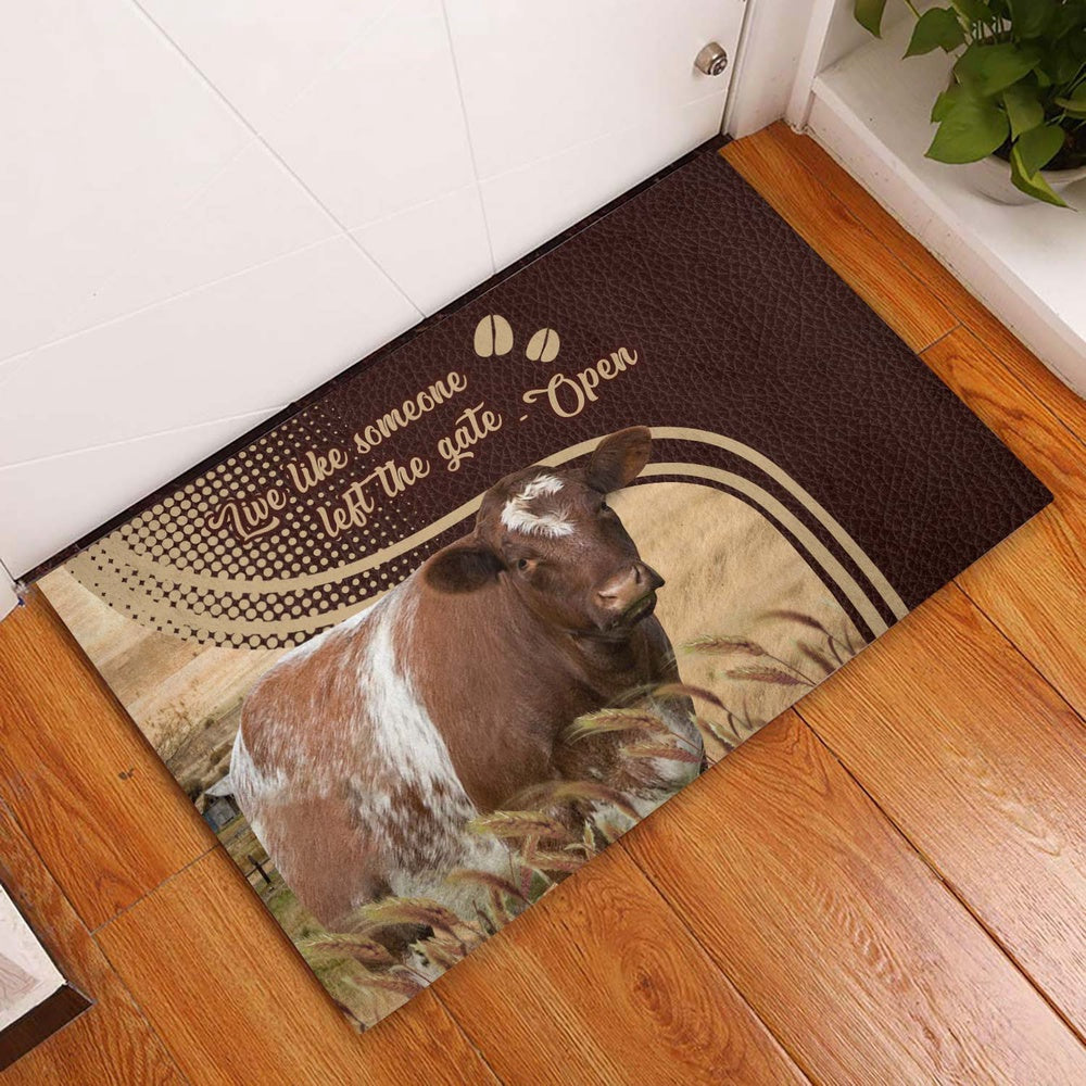 Farm House Door Mat, Shorthorn Live Like Someone Left The Gate Open Doormat, Custom Welcome Mats