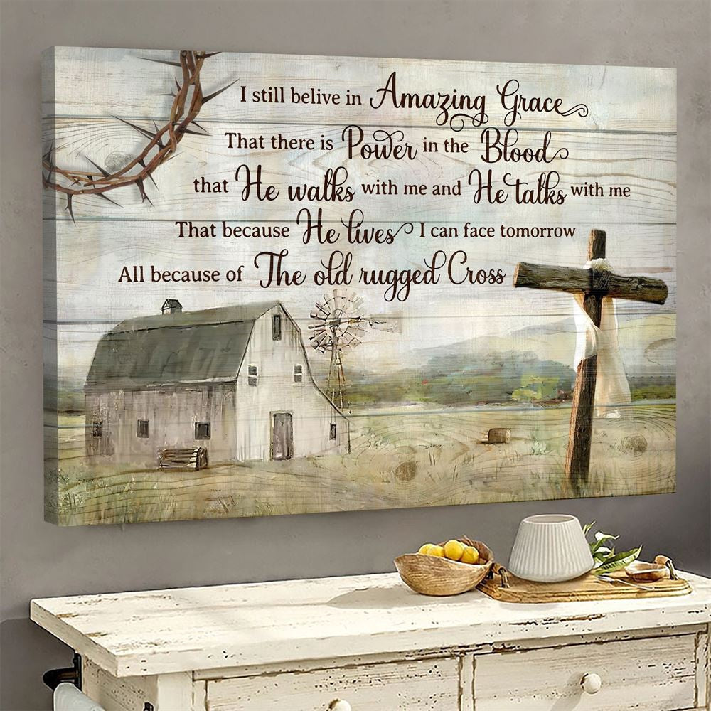 Farm Landscape Canvas I Still Belive In Amazing Grace, Farmhouse Canvas, Farm Gift, Farm Home Decor