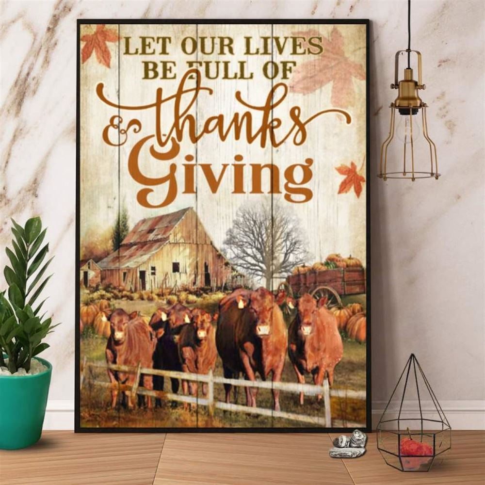 Farm Let Our Lives Be Full Of Thanks And Giving Cows Autumn Canvas, Farm Canvas, Farm Art Decor