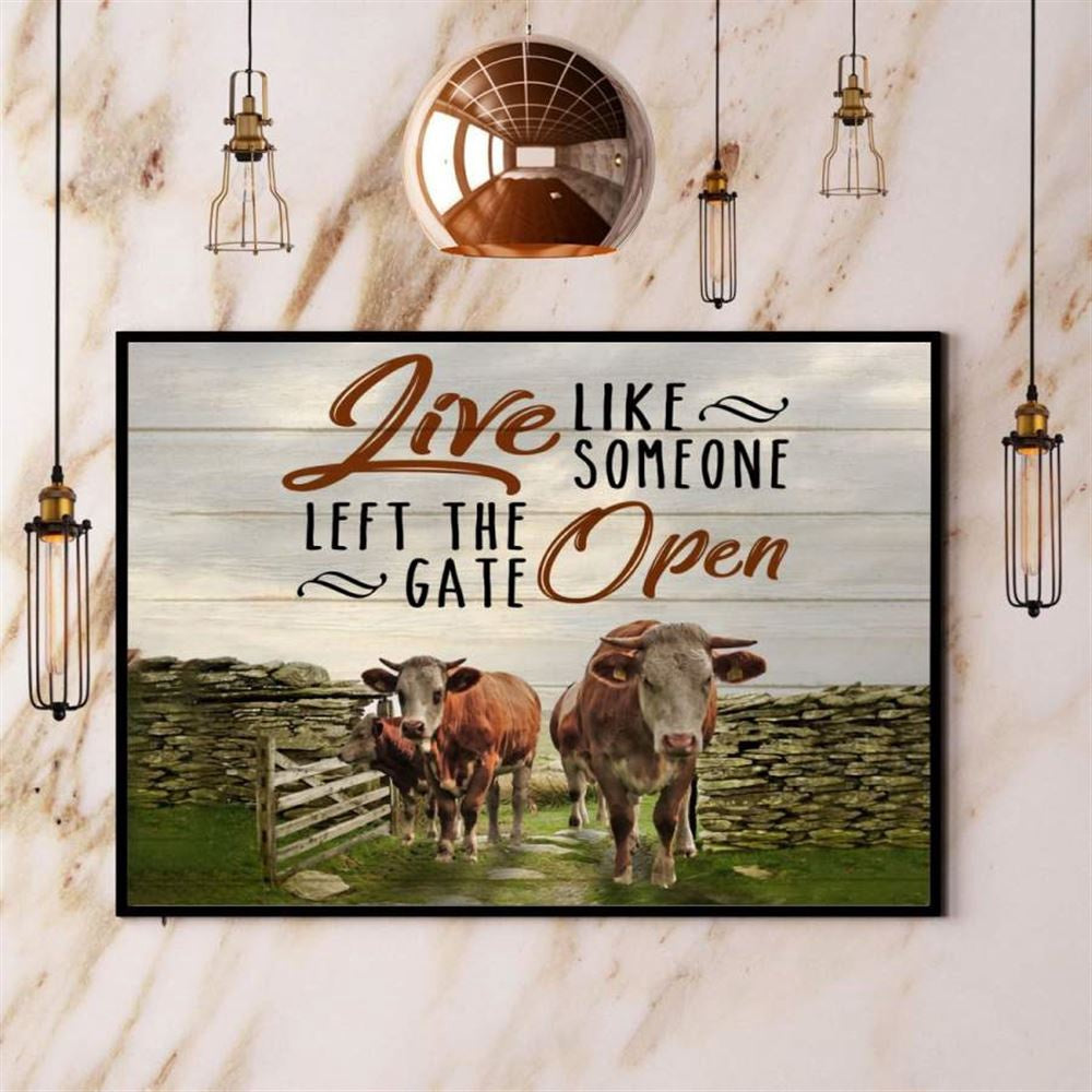 Farm Live Like Someone Left The Gate Open Cow Canvas, Farm Canvas, Farm Gift, Farm Home Decor