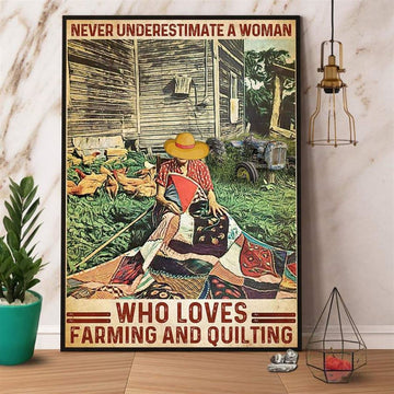 Farm Never Underestimate A Woman Who Loves Farming And Quilting Chicken Canvas, Farm Canvas, Farm Art Decor