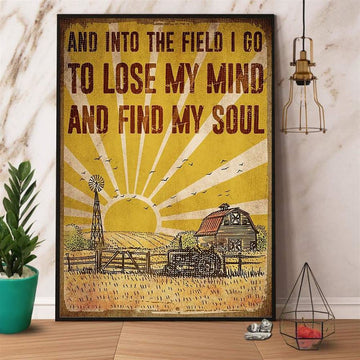 Farm Sunshine And Into The Field I Go To Lose My Mind And Find My Soul Canvas, Farm Canvas, Farm Art Decor