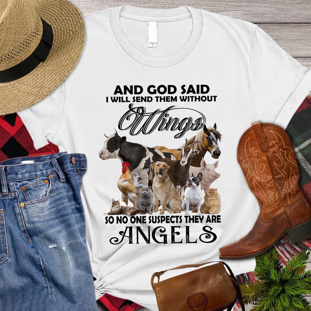 Farm T Shirt, And God Said I Will Send Them Without Wings T Shirt, Farm Shirts, Funny Farm Shirts