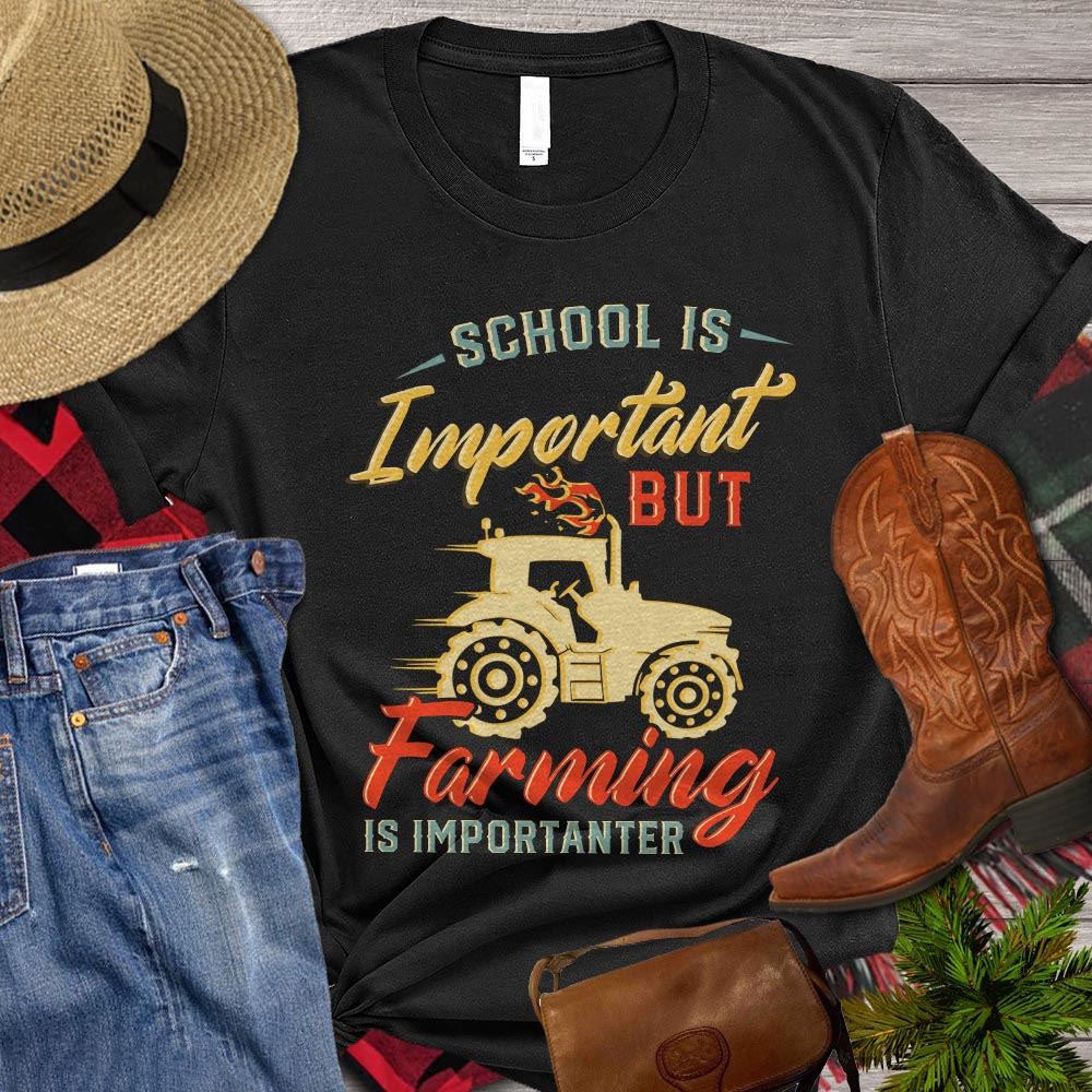 Farm T Shirt, Cute Back To School School Is Important But Farming Is Importanter T Shirt, Farm Shirts, Funny Farm Shirts