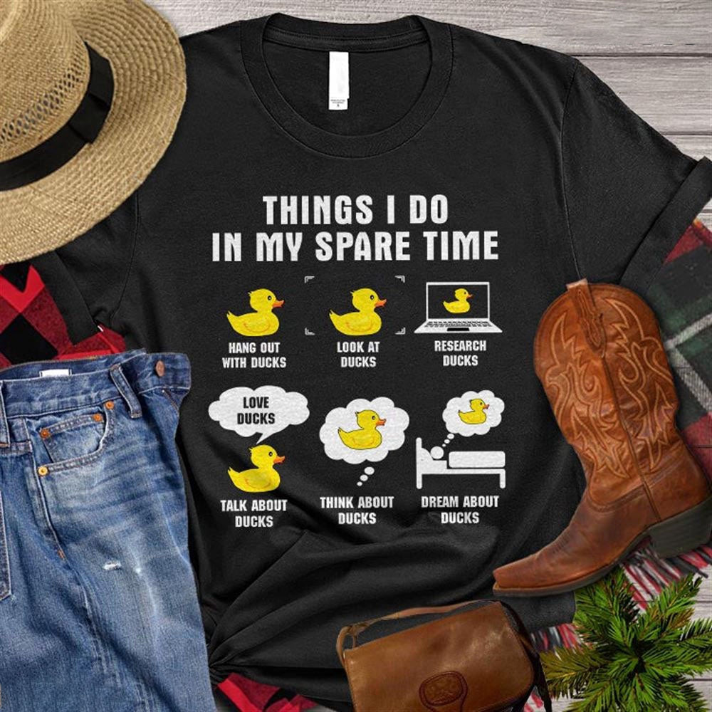 Farm T Shirt, Duck Lover T-shirt, Things I Do In My Spare Time T Shirt, Farm Shirts, Funny Farm Shirts
