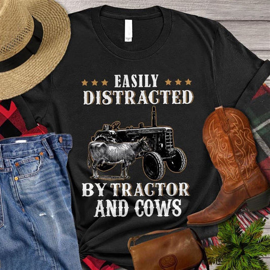 Farm T Shirt, Easily Distracted By Tractor And Cows T Shirt, Farm Shirts, Funny Farm Shirts