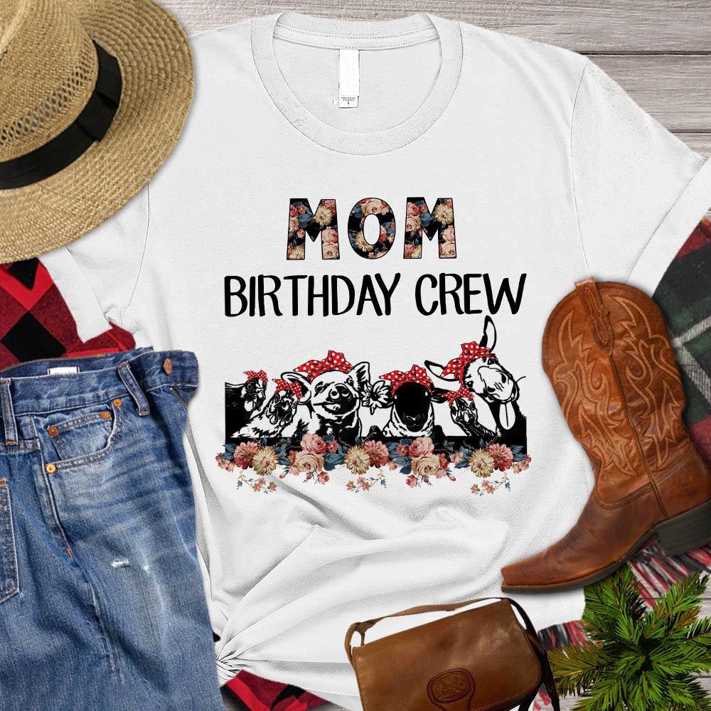 Farm T Shirt, Farm Animals T-shirt, Mom Birthday Crew T Shirts, Farm Shirts, Funny Farm Shirts