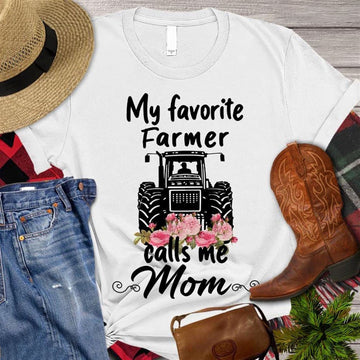 Farm T Shirt, Farm Mom T-shirt, My Favorite Farmer Call Me Mom T Shirt, Farm Shirts, Funny Farm Shirts