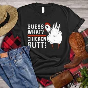 Farm T Shirt, Funny Guess What Chicken Butt T Shirt, Farm Shirts, Funny Farm Shirts