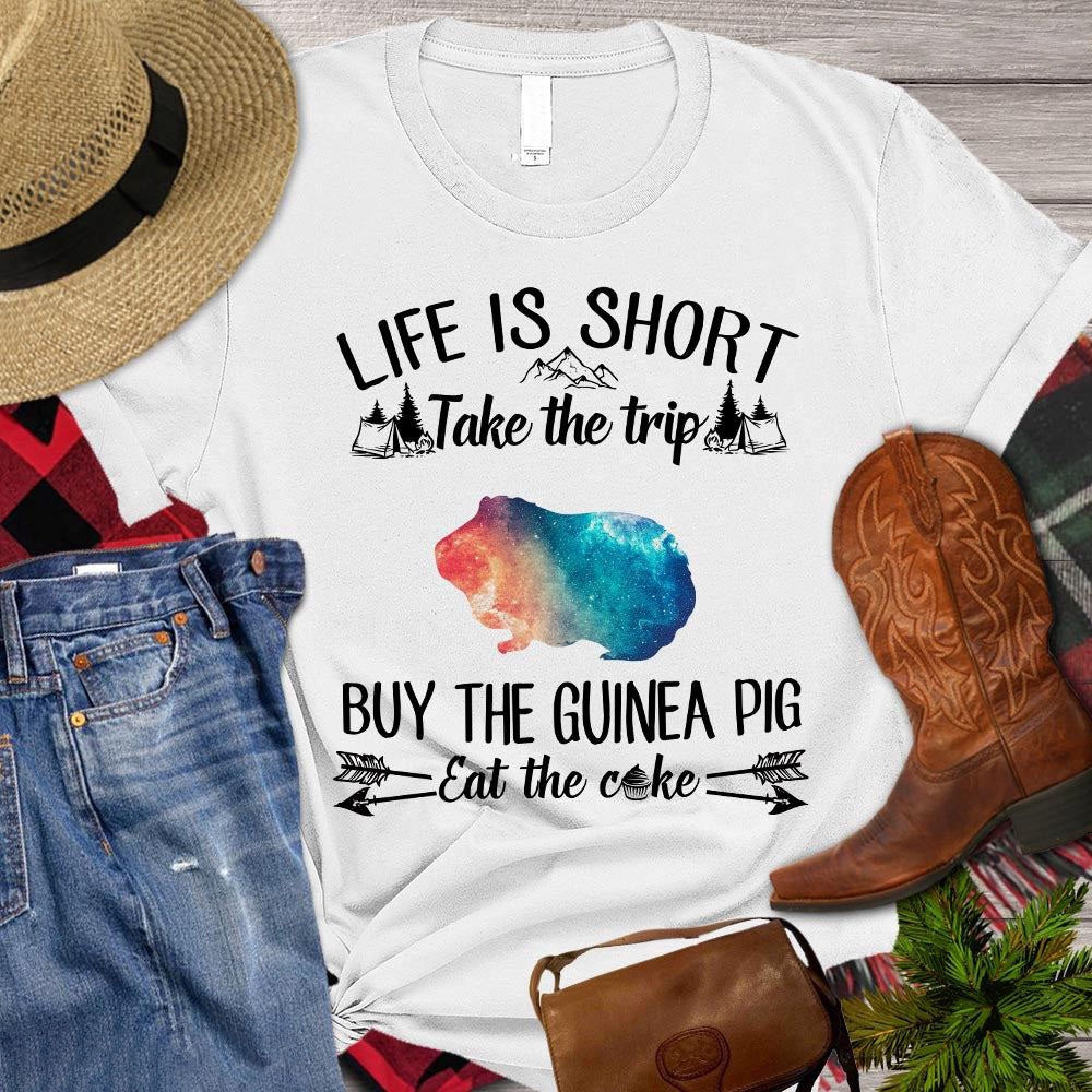 Farm T Shirt, Funny GuineaLife Is Short Take The Trip Buy The Guineapig Eat The Cake T Shirt, Farm Shirts, Funny Farm Shirts