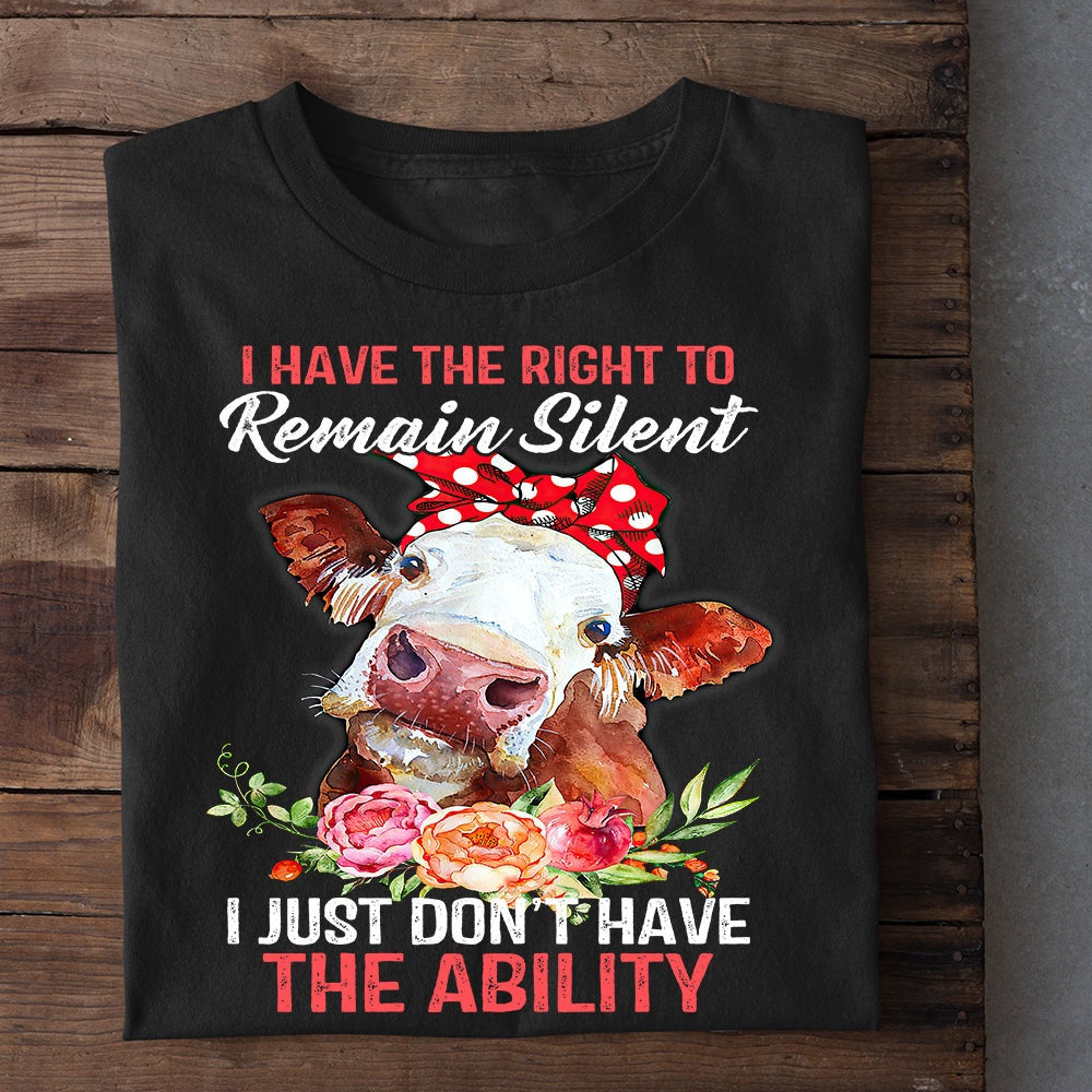 Farm T Shirt, Funny I Have The Right To Remain Silent T Shirt, Farm Shirts, Funny Farm Shirts
