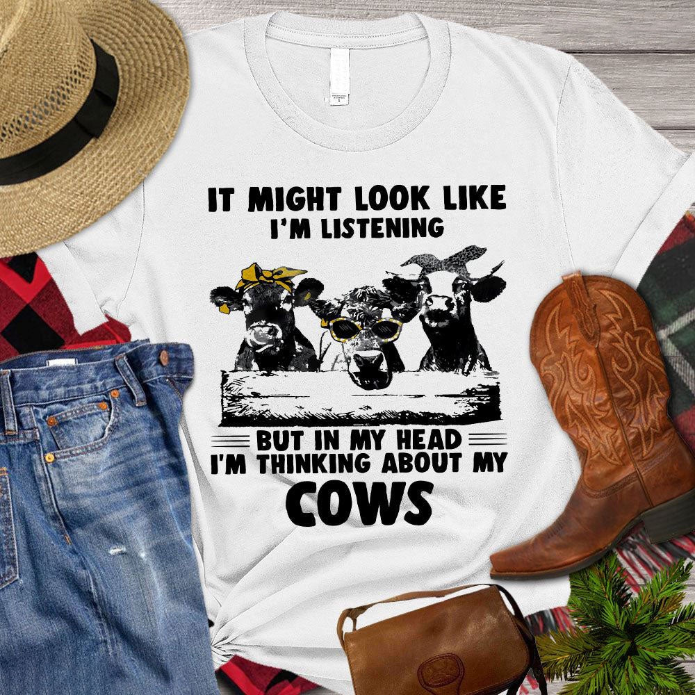 Farm T Shirt, Funny I Might Look Like I'm Listening To You Thinking About Getting More Cows T Shirt, Farm Shirts, Funny Farm Shirts