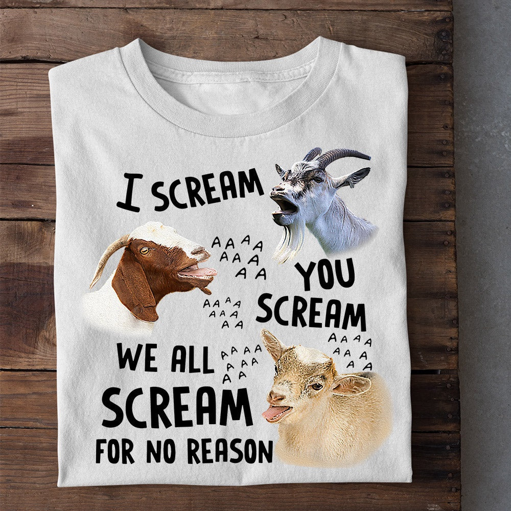 Farm T Shirt, Funny I Scream You Scream We All Scream For No Reason T Shirt, Farm Shirts, Funny Farm Shirts