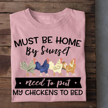 Farm T Shirt, Funny Must Be Home By Sunset Need To Put My Chicken To Bed T Shirt, Farm Shirts, Funny Farm Shirts