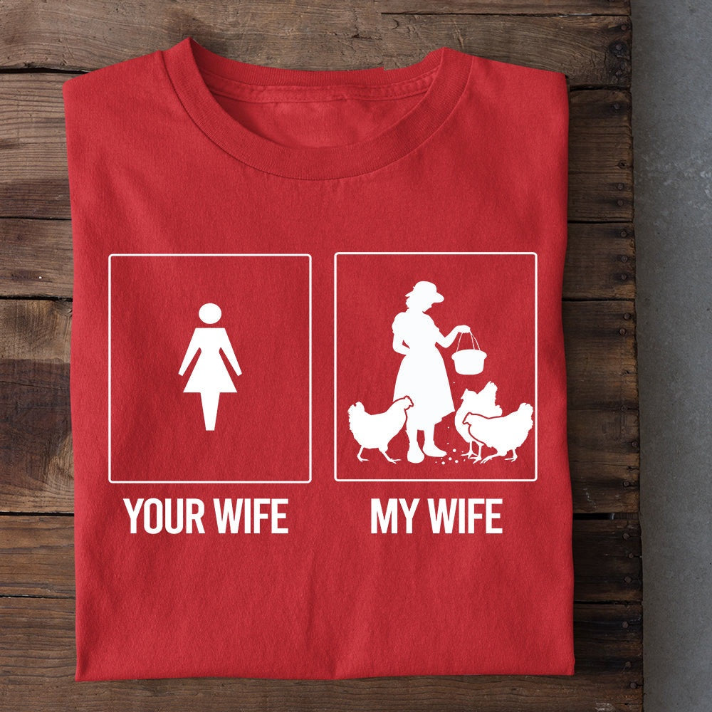 Farm T Shirt, Funny Valentine's Day Your Wife My Wife T Shirt, Farm Shirts, Funny Farm Shirts