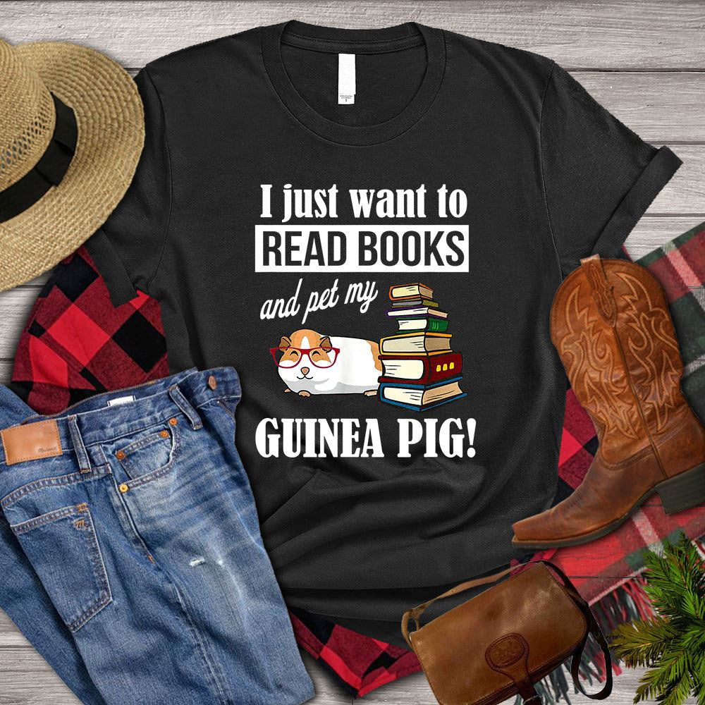 Farm T Shirt, GuineaI Just Want To Read Books And Pet My Guineapig T Shirt, Farm Shirts, Funny Farm Shirts