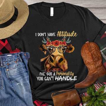 Farm T Shirt, I Don't Have Attitude I've Got A Personality You Can't Handle Gift For Cow Lovers T Shirt, Farm Shirts, Funny Farm Shirts