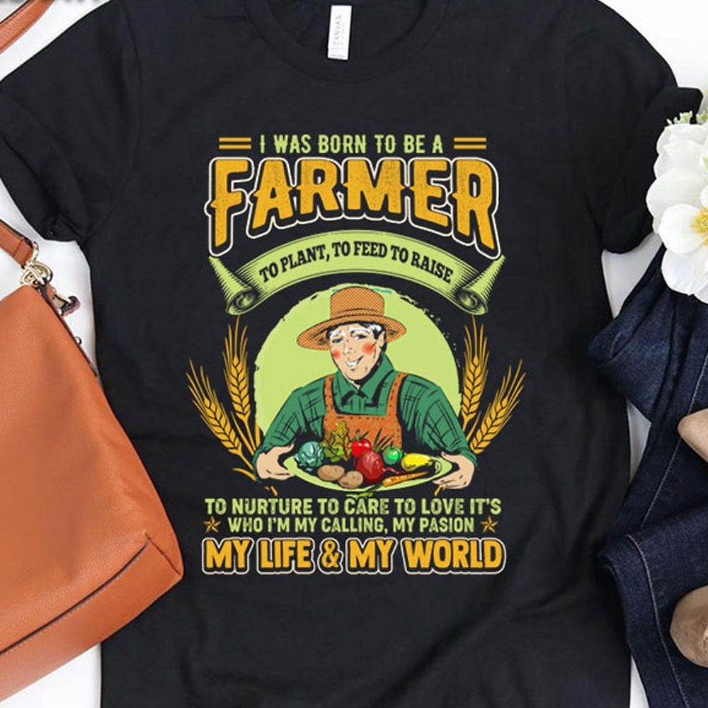 Farm T Shirt, I Was Born To Be A Farmer T Shirts, Farm Shirts, Funny Farm Shirts