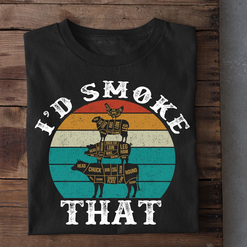 Farm T Shirt, I'd Smoke That T Shirt, Farm Shirts, Funny Farm Shirts