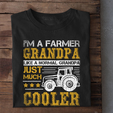 Farm T Shirt, I'm A Farmer Grandpa Like A Normal Grandpa Just Much Cooler T Shirt, Farm Shirts, Funny Farm Shirts
