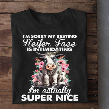Farm T Shirt, I'm Sorry My Resting Heifer Face Is Intimidating T Shirt, Farm Shirts, Funny Farm Shirts