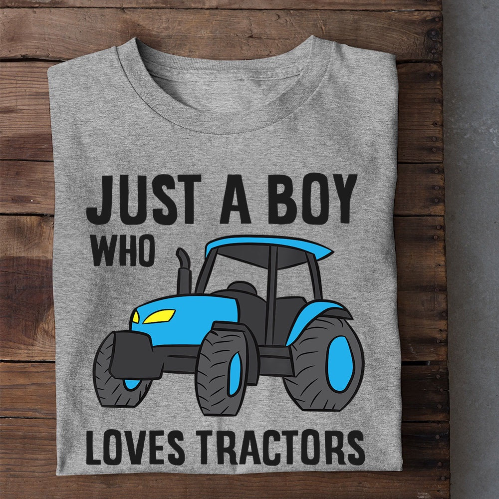 Farm T Shirt, Just A Boy Who Loves Blue Tractors T Shirt, Farm Shirts, Funny Farm Shirts