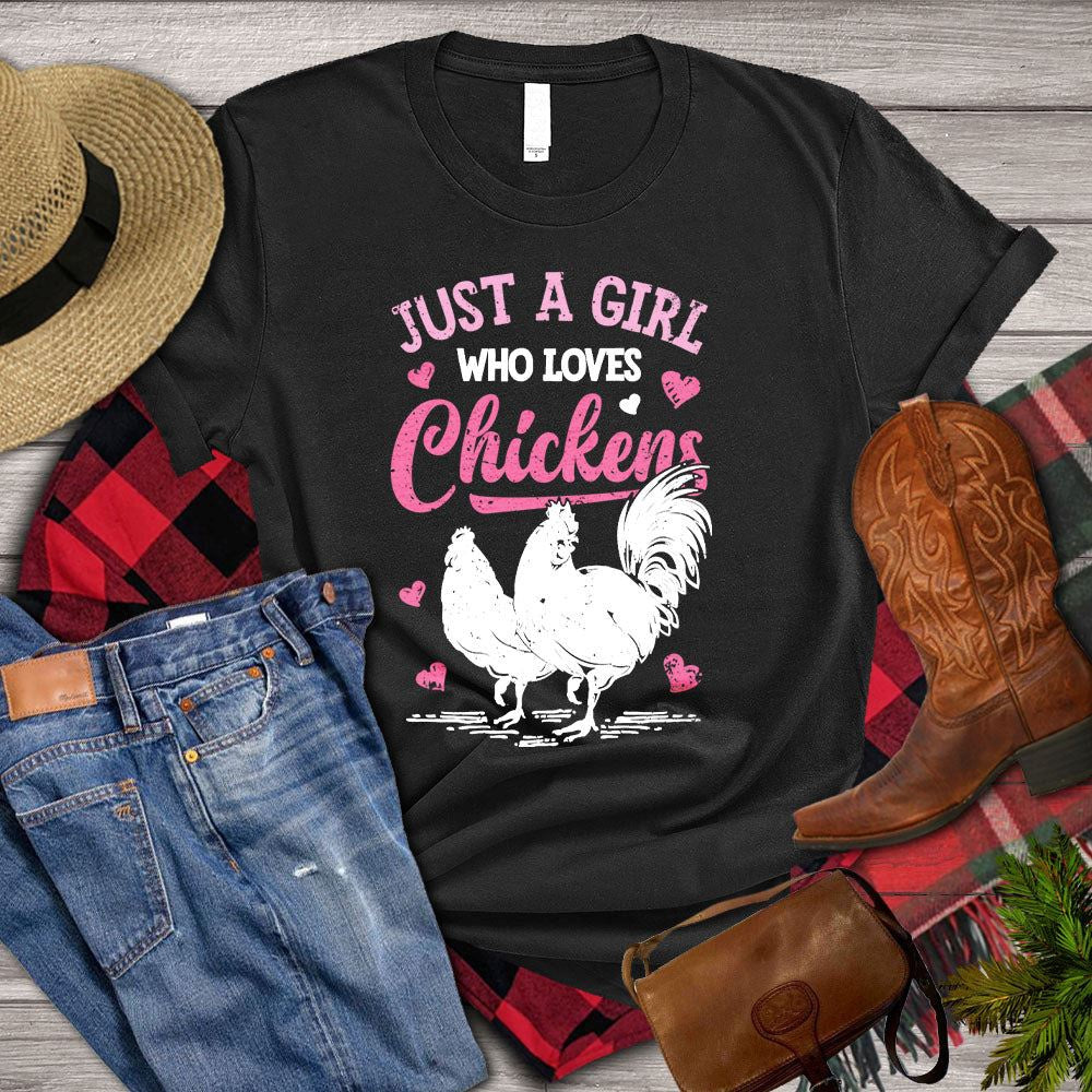 Farm T Shirt, Just A Girl Who Loves Chickens T Shirt, Farm Shirts, Funny Farm Shirts