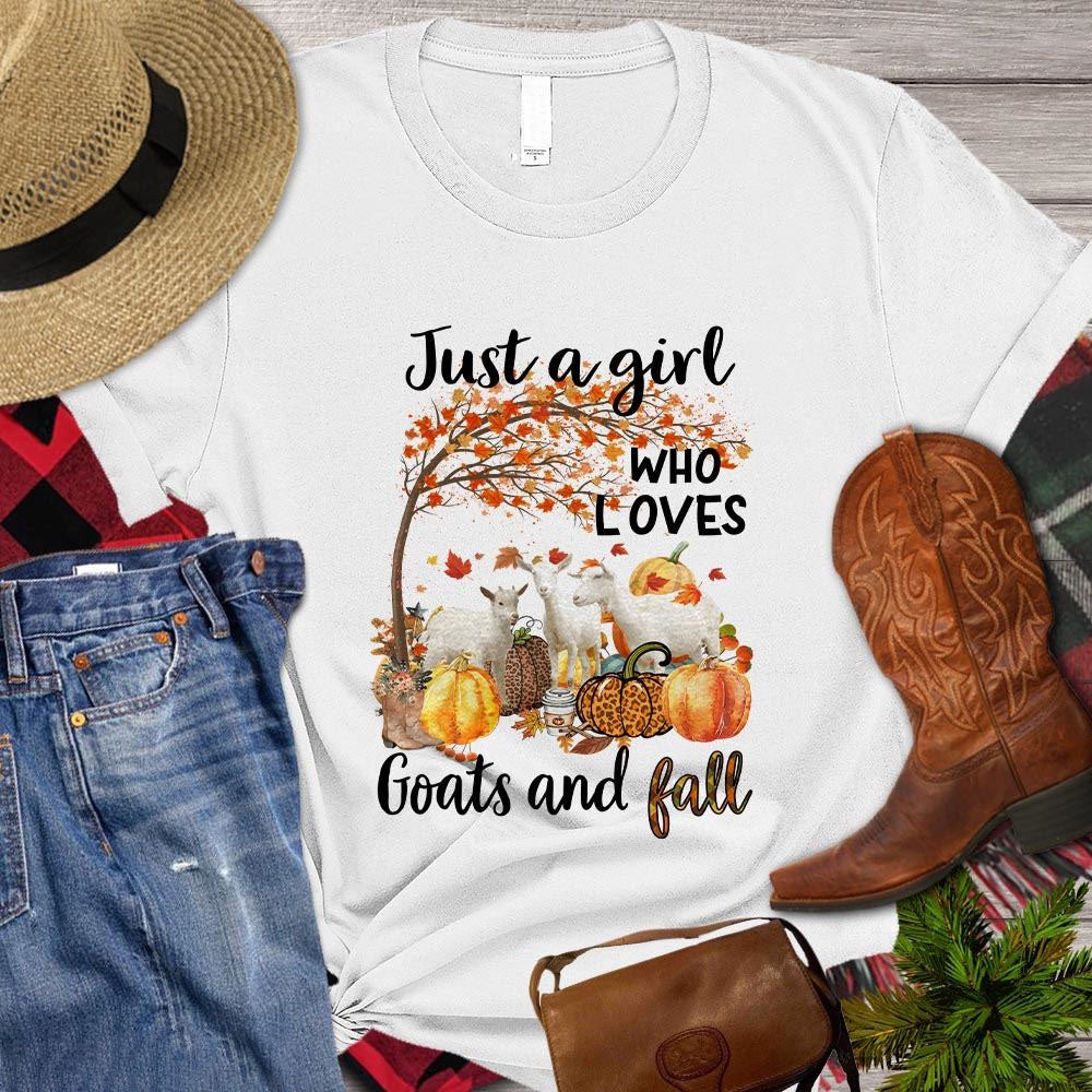 Farm T Shirt, Just A Girl Who Loves Goats And Fall Thanksgiving Gift For Goat, Farm Shirts, Funny Farm Shirts