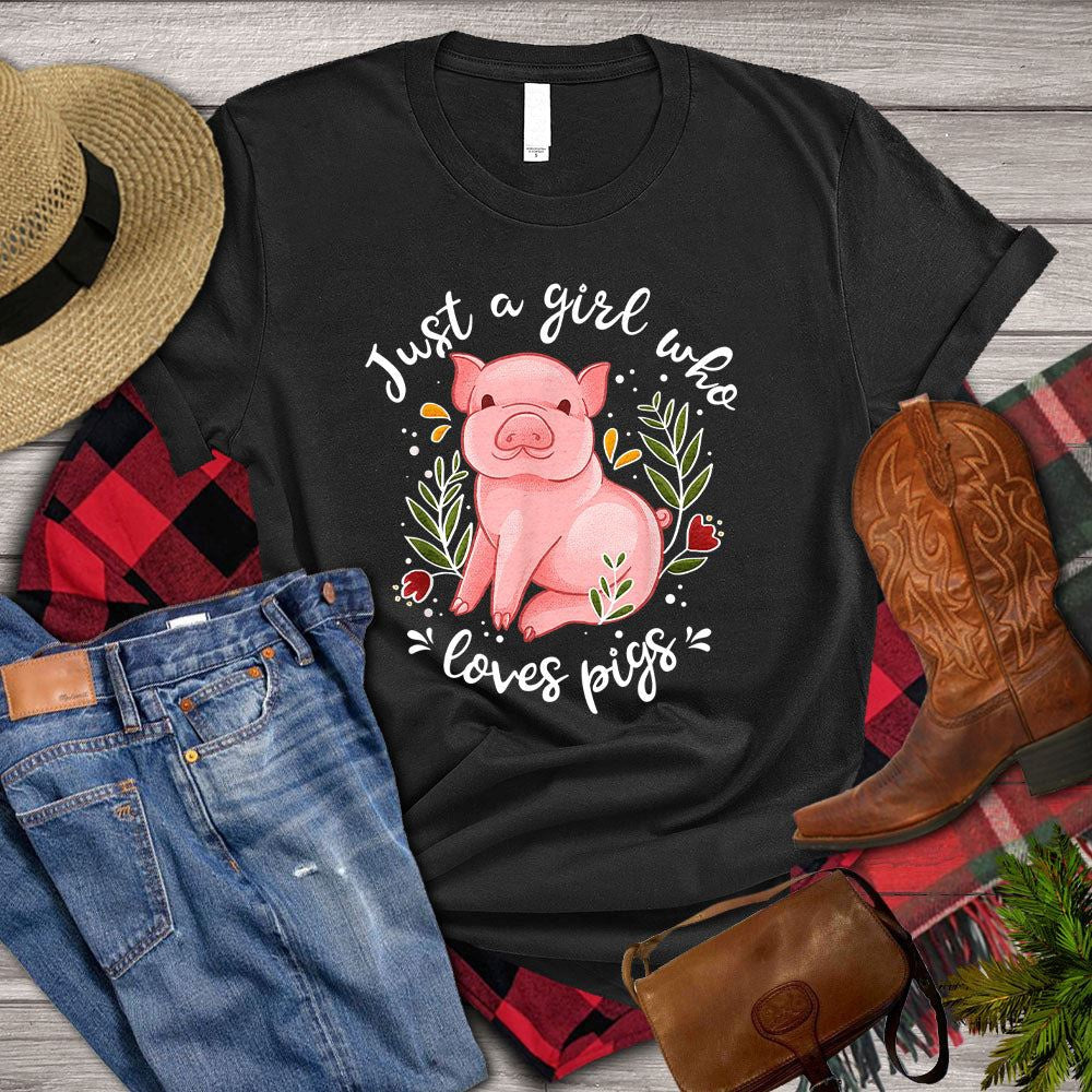 Farm T Shirt, Just A Girl Who Loves Pigs With Flower Cute T Shirt, Farm Shirts, Funny Farm Shirts