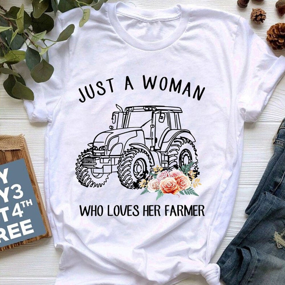 Farm T Shirt, Just A Woman Who Loves Her Farmer T Shirts, Farm Shirts, Funny Farm Shirts