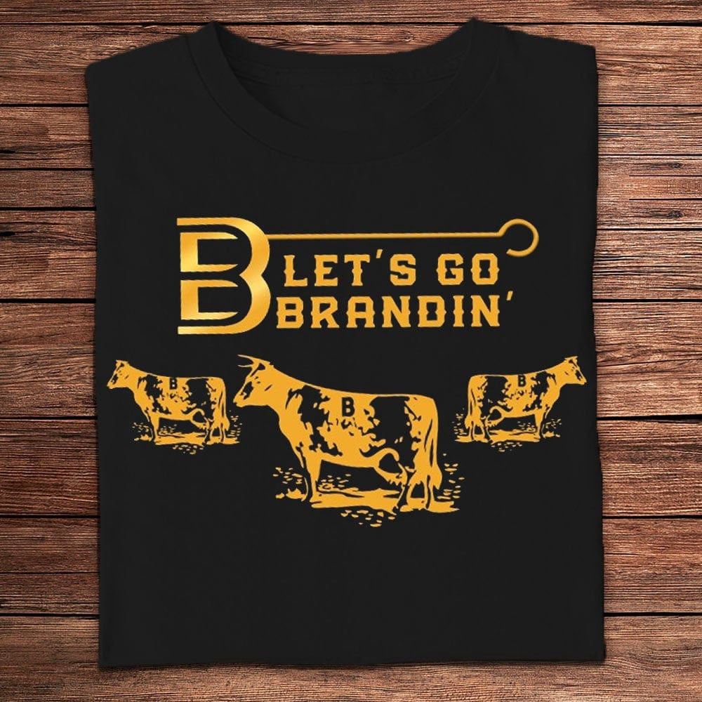Farm T Shirt, Let's Go Brandin' Farmer T Shirts, Farm Shirts, Funny Farm Shirts