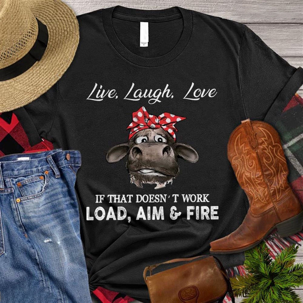 Farm T Shirt, Live Laugh Love If That Doesn't Work T Shirt, Farm Shirts, Funny Farm Shirts