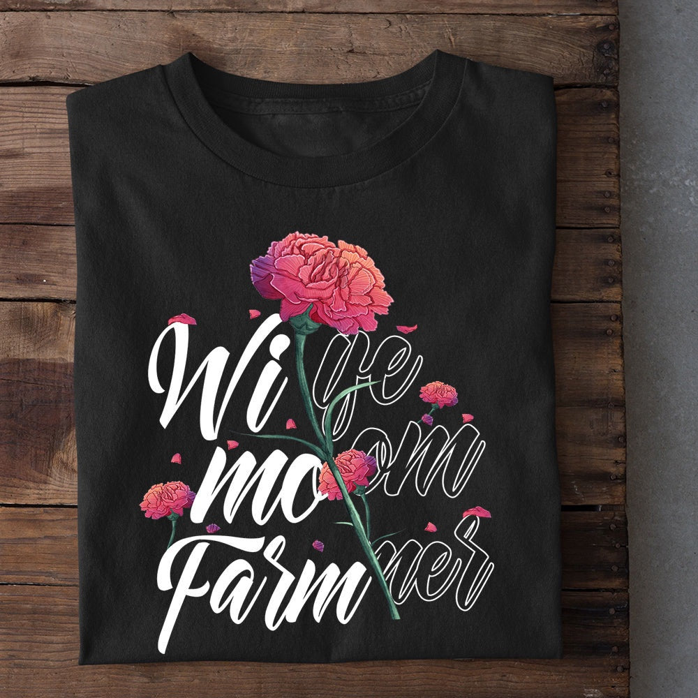 Farm T Shirt, Mother's Day Farmer T-shirt, Wife Mom Farmer T Shirt, Farm Shirts, Funny Farm Shirts