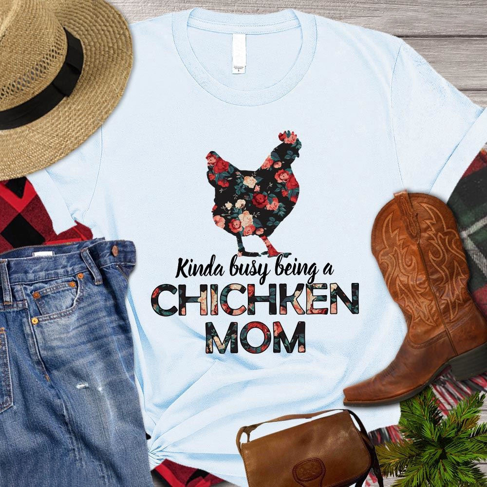 Farm T Shirt, Mother's Day Kinda Busy Being A Chicken Mom Flower T Shirt, Farm Shirts, Funny Farm Shirts