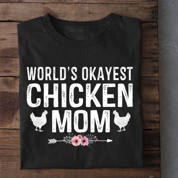 Farm T Shirt, Mother's Day World's Okeyest Chicken Mom T Shirt, Farm Shirts, Funny Farm Shirts