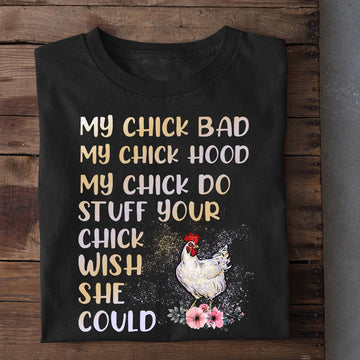 Farm T Shirt, My Chick Bad Hood Stuff Your Chick Wish She Could T Shirt, Farm Shirts, Funny Farm Shirts