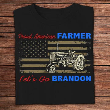Farm T Shirt, Proud American Farmer Let's Go Brandon T Shirts, Farm Shirts, Funny Farm Shirts