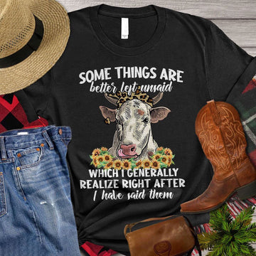 Farm T Shirt, Some Things Are Better Left Unsaid Which I Generally Realize Right After I Have Said Them, Farm Shirts, Funny Farm Shirts