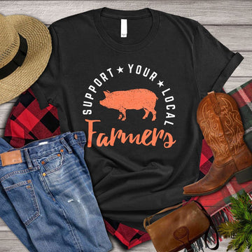 Farm T Shirt, Support Your Local Farmers T Shirt, Farm Shirts, Funny Farm Shirts