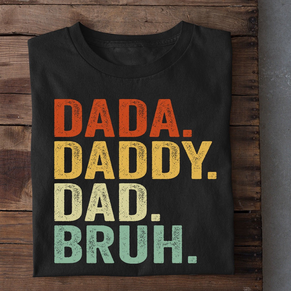 Farm T Shirt, T-shirt Gift For Dad From Daughter & Son, Dada Daddy Dad Bruh T Shirt, Farm Shirts, Funny Farm Shirts
