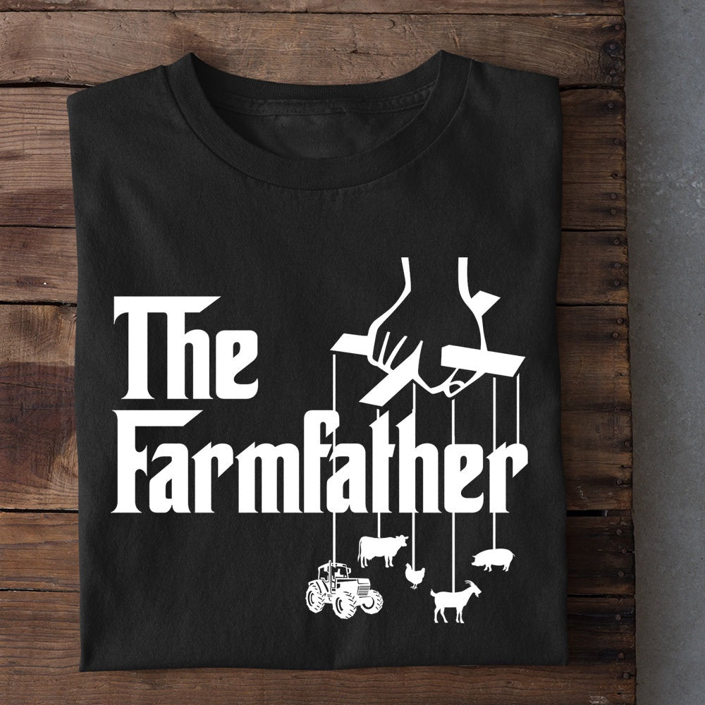 Farm T Shirt, The Farm Father Shirt T Shirt, Farm Shirts, Funny Farm Shirts