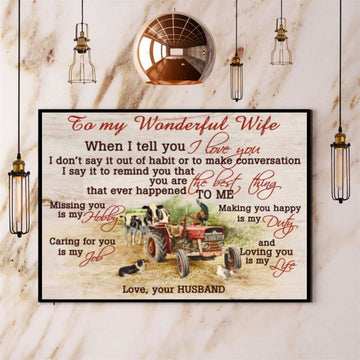 Farm To My Wonderful Wife When I Tell You I Love You Canvas, Farm Canvas, Farm Gift, Farm Home Decor