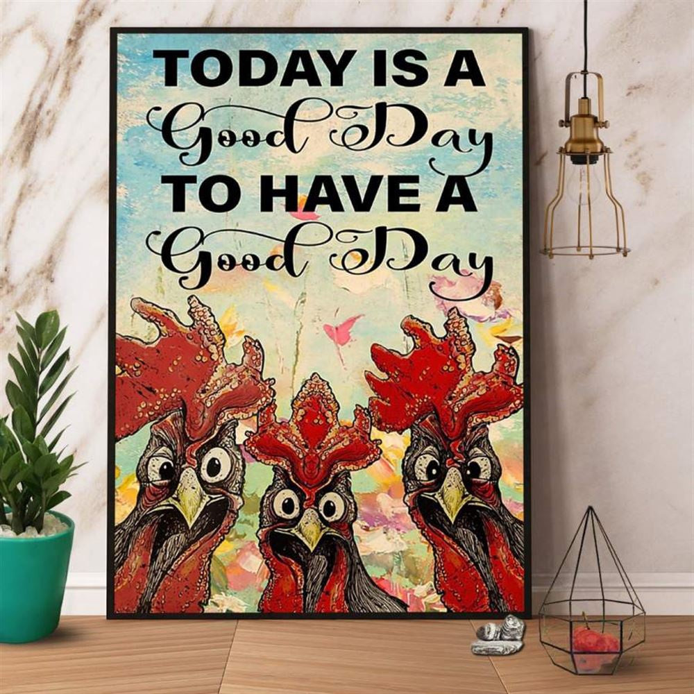 Farmer Chicken Today Is A Good Day Canvas, Farm Canvas, Farm Art Decor