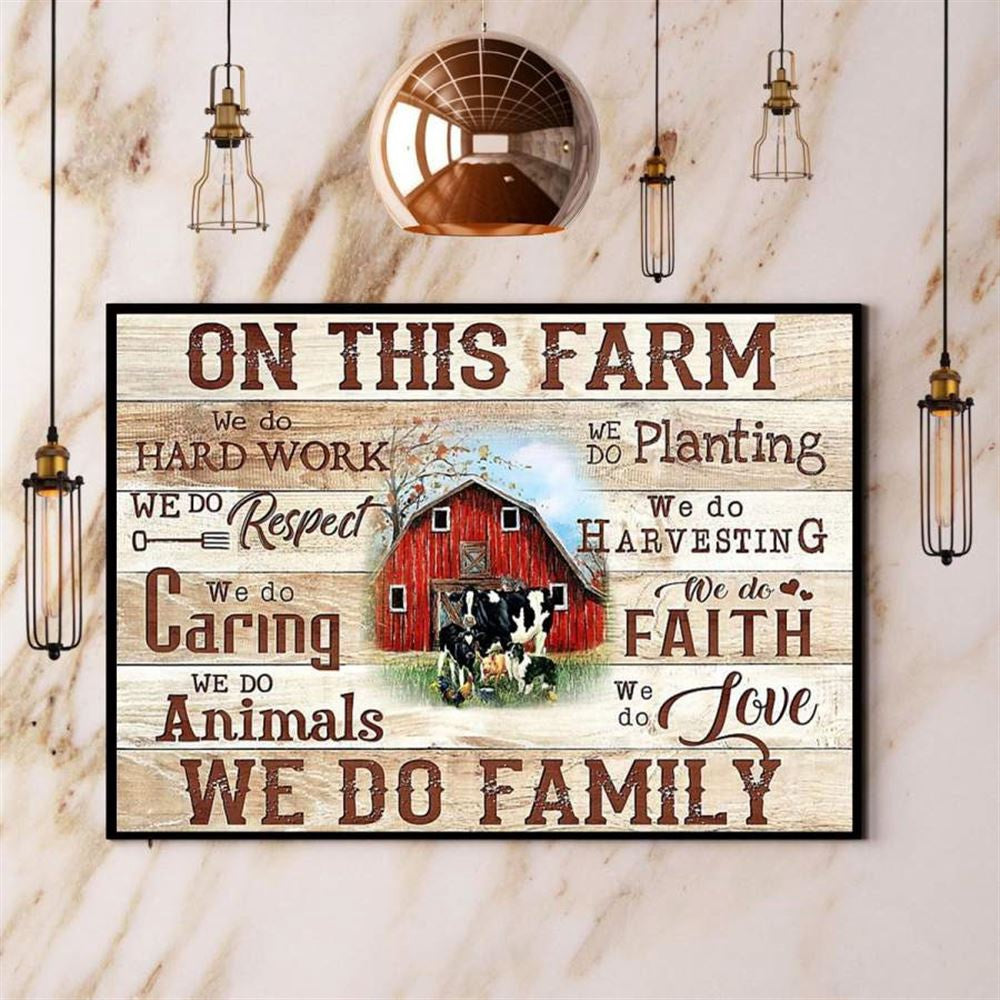 Farmer Cow On This Farm We Do Family Canvas, Farm Canvas, Farm Gift, Farm Home Decor