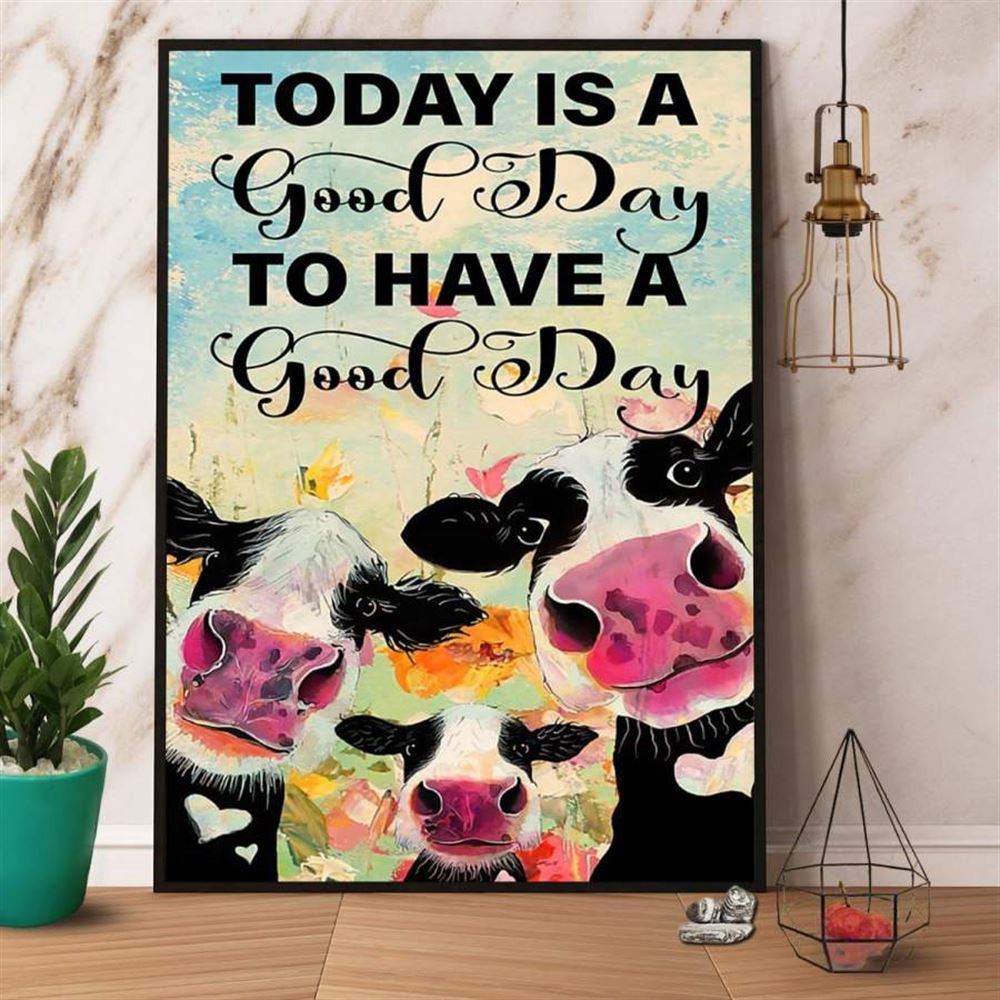 Farmer Cow Today Is A Good Day Canvas, Farm Canvas, Farm Art Decor
