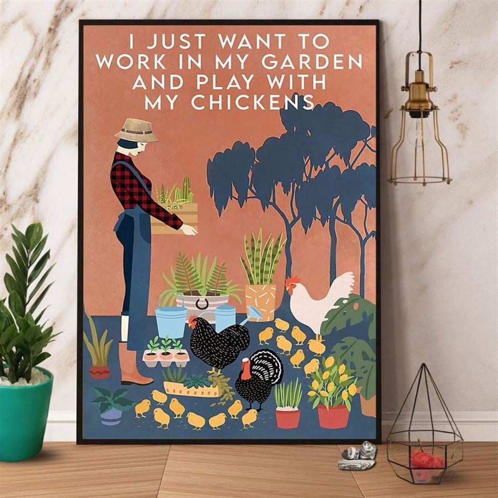 Farmer I Just Want To Work In My Garden And Play With My Chickens Canvas, Farm Canvas, Farm Art Decor