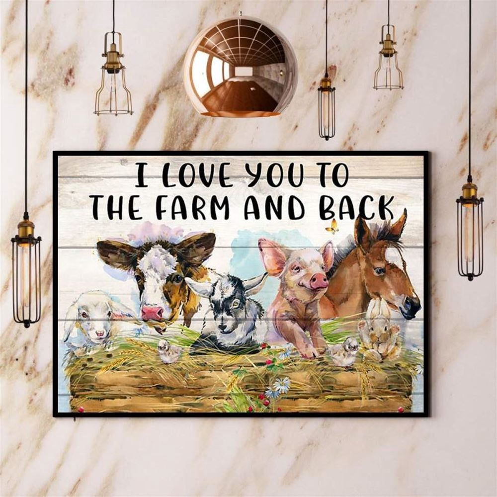 Farmer I Love You To The Farm And Back Canvas, Farm Canvas, Farm Gift, Farm Home Decor