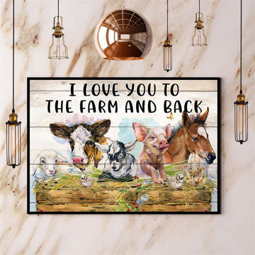 Farmer I Love You To The Farm And Back Canvas, Farm Canvas, Farm Gift, Farm Home Decor