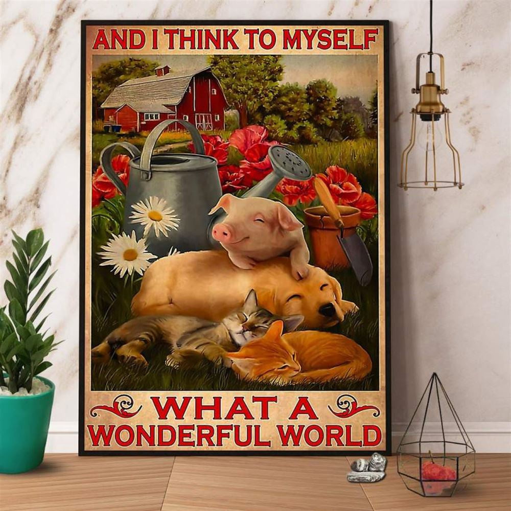 Farmer I Think To Myself What A Wonderful World Pig Flowers Canvas, Farm Canvas, Farm Art Decor