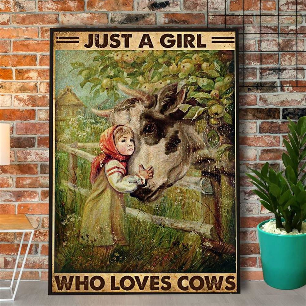 Farmer Just A Girl Who Loves Cows Girl And Her Cow Canvas, Farm Canvas, Farm Art Decor